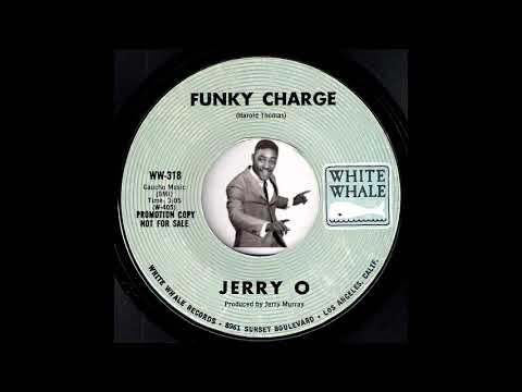 Jerry O - Funky Charge [White Whale] 1969 Funky Northern Soul Breaks 45 Video