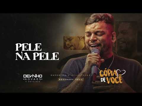 PELE NA PELE // Devinho Novaes