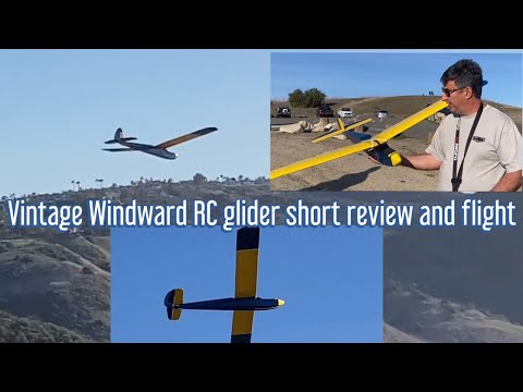 Short flight and review of a vintage Windward RC glider