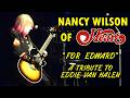 Nancy Wilson of Heart:  "For Edward"  (A Tribute to Eddie Van Halen)