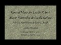 Funeral Mass for Lucille Robert ~ Messe de funérailles pour Lucille Robert
