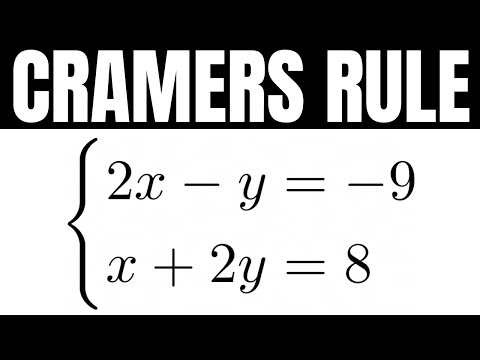 Learn How to Use Cramer's Rule to Solve a 2 x 2 System of Equations