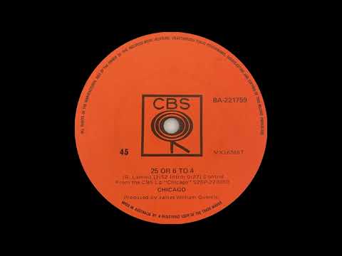 1970: Chicago - 25 or 6 to 4 - mono 45