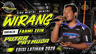 Download lagu WIRANG - VOC : FAHMI ZEIN | PUTRA PA'I MUDA | EDISI LATIHAN mp3