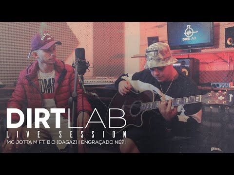 Live Session #01 | Mc Jotta M Ft. B.O (DAGAZ) - Engraçado né?!