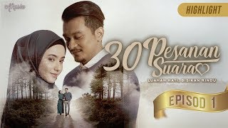 HIGHLIGHT: Episod 1  30 Pesanan Suara (2019)