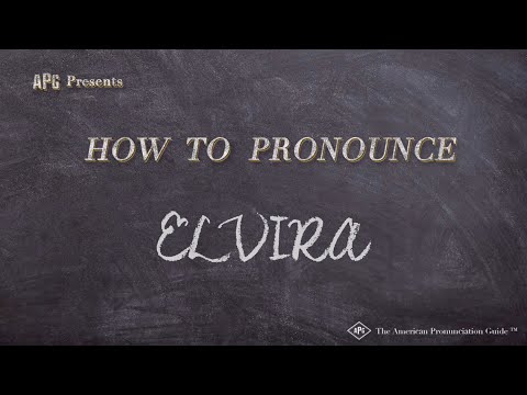 How to Pronounce ELVIRA (Real Life Examples!)