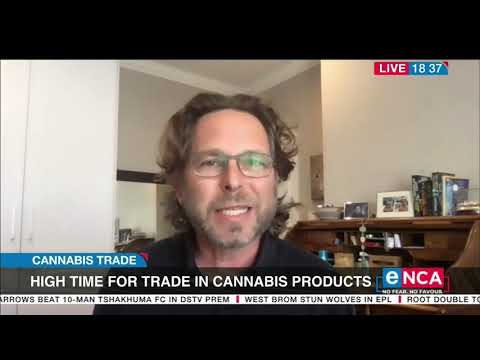 High time for trade in cannabis products