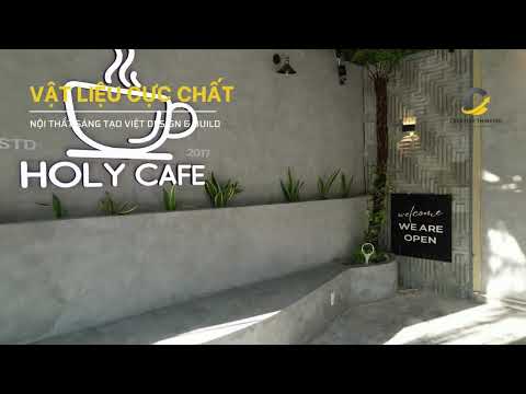 Thiết Kế e Thi Công Quán Cafe Holy Tại Quy Nhơn | Nội Thất Sáng Tạo Việt Design & Build