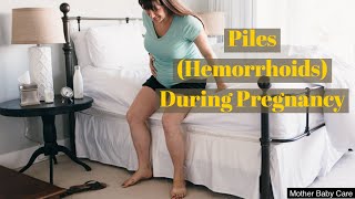 Piles During Pregnancy | Hemorrhoids in pregnancy | Home Remedies And Treatment to treat Piles