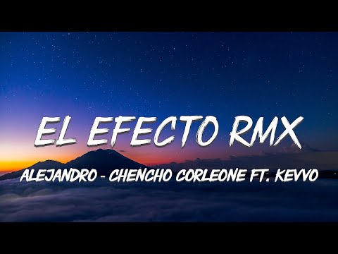 Rauw Alejandro❌Chencho Corleone FT. Kevvo ❌ Bryant Myers❌Lyanno ❌Dalex - El Efecto RMX (VIDEO LYRIC)