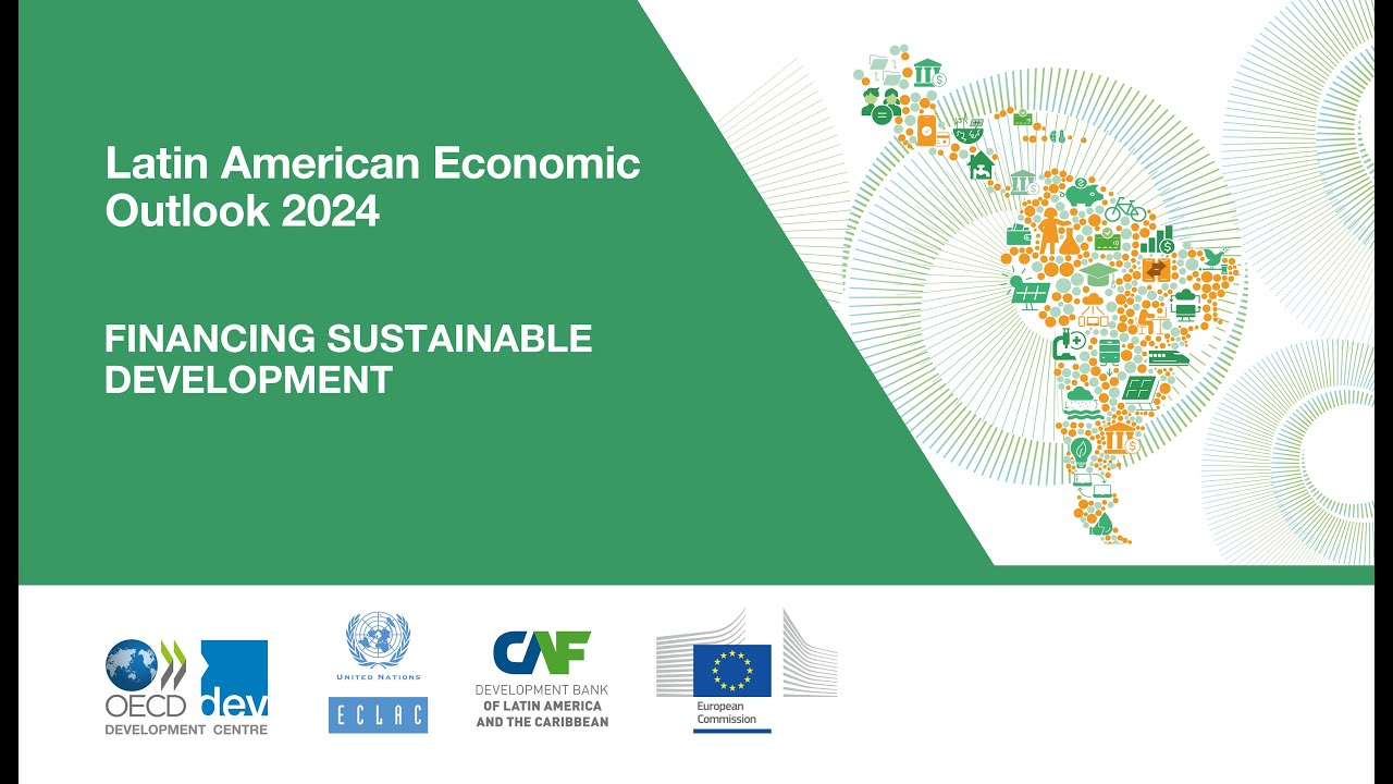 Launch of the Latin American Economic Outlook 2024