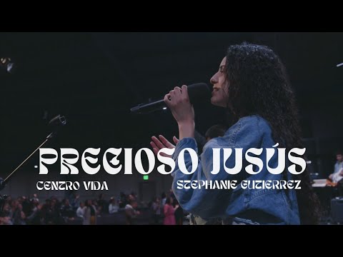 Precioso Jesús (Esperanza De Vida) / CENTRO VIDA