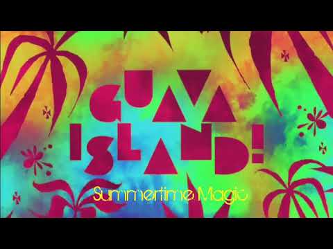 Summertime Magic (Guava Island)- Donald Glover