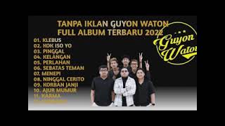 Download lagu FULL ALBUM GUYON WATON KORBAN JANJI mp3