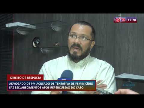 Advogado de PM acusado de tentativa de feminiciÌdio faz esclarecimentos apoÌs repercussaÌƒo  20 07