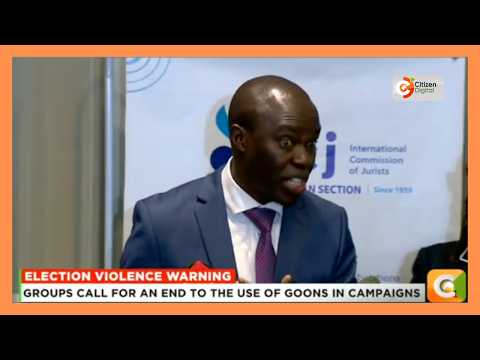 ICJ Kenya warns of rising political violence ahead of 2027 polls