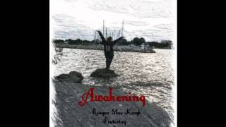Awakening -- Reagan Mae Kuzyk Feat. Netu