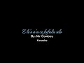 E Le O A U Se Fufulu Ulo Mr Cowboy Karaoke Lyrics