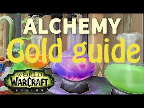 Best Alchemy Gold Guide patch 7.2.5 | World of Warcarft Legion