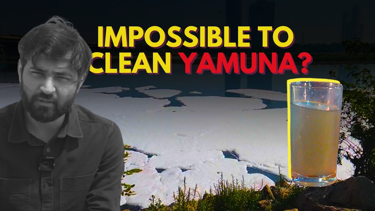 Is It Even Possible To Clean River Yamuna? | Inside Out