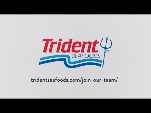 Junte-se à nossa equipe na Trident Seafoods!