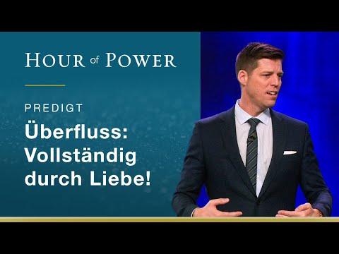 Bobby Schuller: Überfluss - Vollständig durch Liebe!