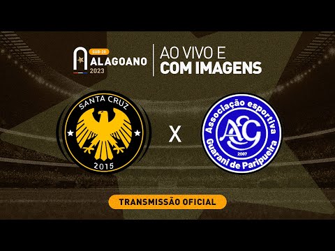Santa Cruz x Guarani de Paripueira - ALAGOANO SUB 20 - 1ª FASE