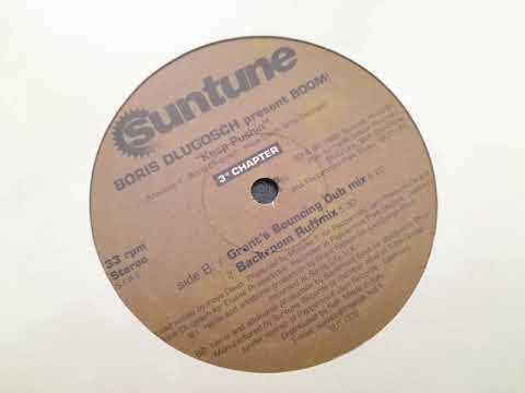 Boris Dlugosch presents Boom! - Keep Pushin (Grants Bouncing Dub Mix)