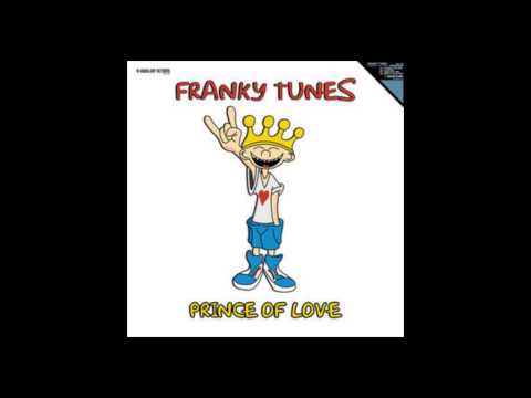 Franky Tunes - Prince Of Love (Dickfaze Happy Hardcore Remix)