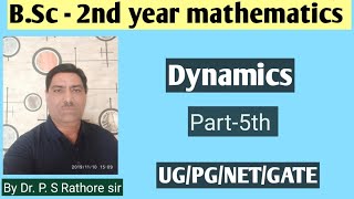 Download Lagu B.Sc - 2nd year mathematics, Dynamics, Part-5th, By Dr. P. S Rathore sir Thumbnail