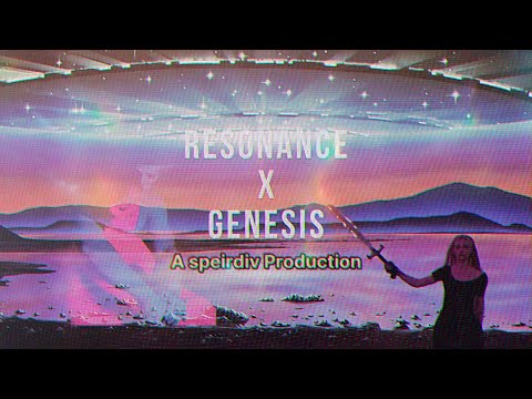 Resonance x Genesis
