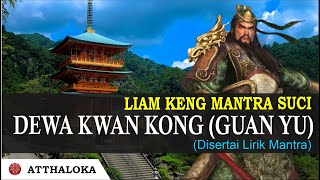 Download lagu MANTRA DEWA KWAN KONG LIAM KENG MANTRA SUCI LIRIK ... mp3