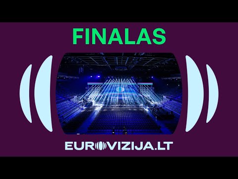 EUROVIZIJA.LT Finalas |  2024-02-17