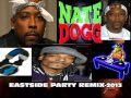 NATE DOGG & SNOOP DOGG--- EAST SIDE PARTY ...