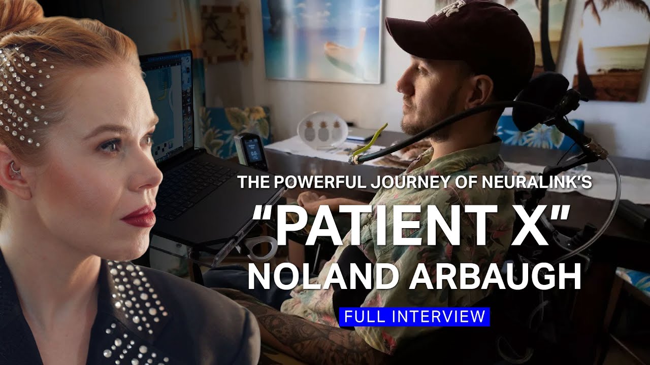 Inside the Mind of Noland Arbaugh Neuralink's First Patient