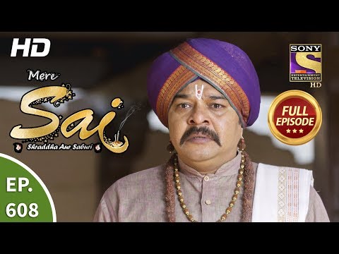 Mere Sai - Ep 608 - Full Episode - 22nd January, 2020