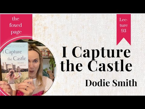 I Capture the Castle by Dodie Smith