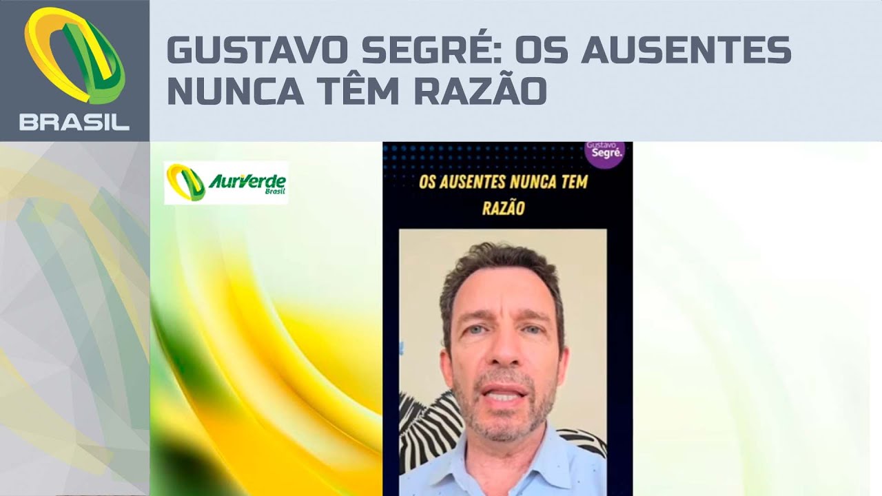 Gustavo Segré: Os ausentes nunca têm razão