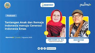 Menyongsong Indonesia Emas: Tantangan Psikologis Anak dan Remaja di Era Digital
