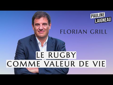Florian Grill, Président de la Fédération française de rugby - “Le rugby comme valeur de vie”