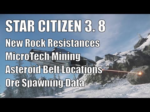 Star Citizen 3.8 - New Rock Resistance, MicroTech Mining, Asteroid Locations, Rock Spawns + GiveAway