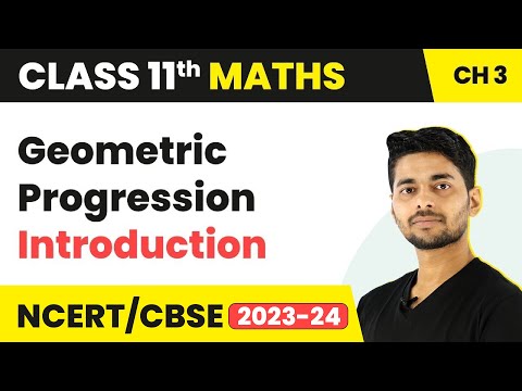 Geometric Progression Class 11 | Geometric Progression Class 11 in Hindi