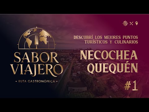 SABOR VIAJERO 🌍 #1 LA RUTA GASTRONÓMICA Y TURÍSTICA DE NECOCHEA Y QUEQUÉN 🍽️✨