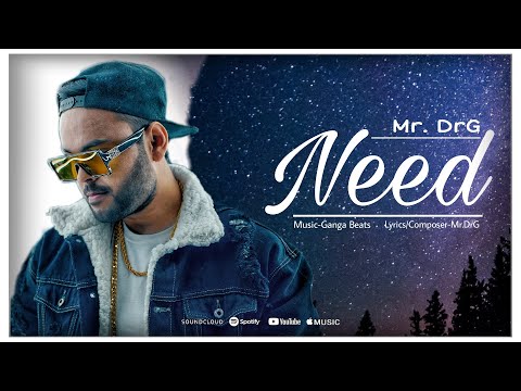 MrDrG Song - Need 