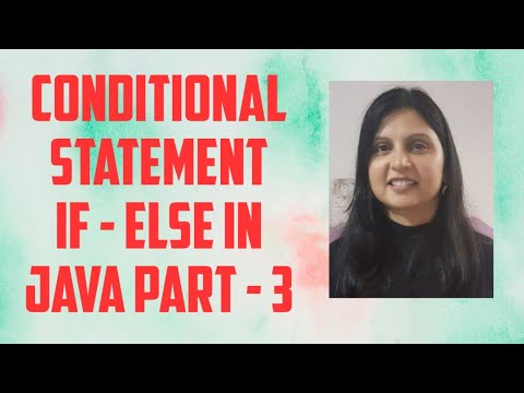 Practical Conditional Statement Programming In Java Part 3