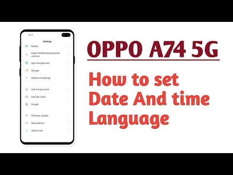 OPPO A74 5G , How to set Date and time and language Full setup