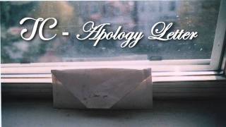 TC - Apology Letter ♫