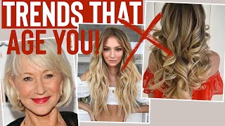 5 Hair Trends that Are Aging You!