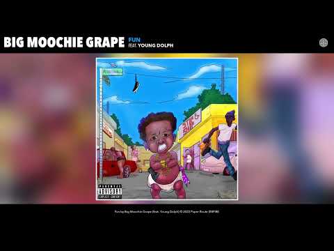 Big Moochie Grape - Fun (Official Audio) (feat. Young Dolph)